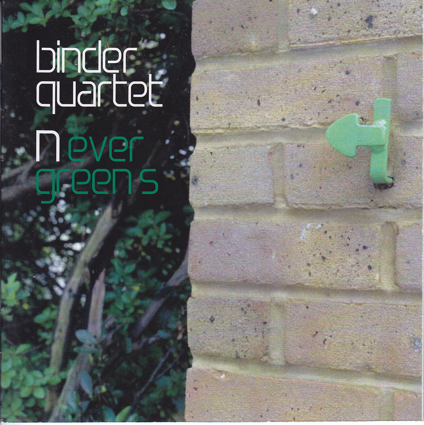 Binder Quartet - Nevergreens