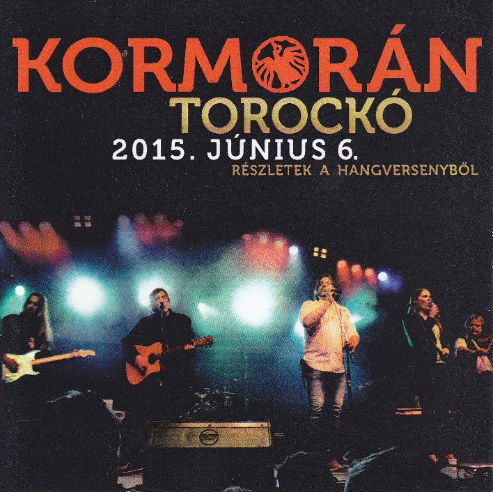 Kormorán - Torockó 2015. június 6. CD